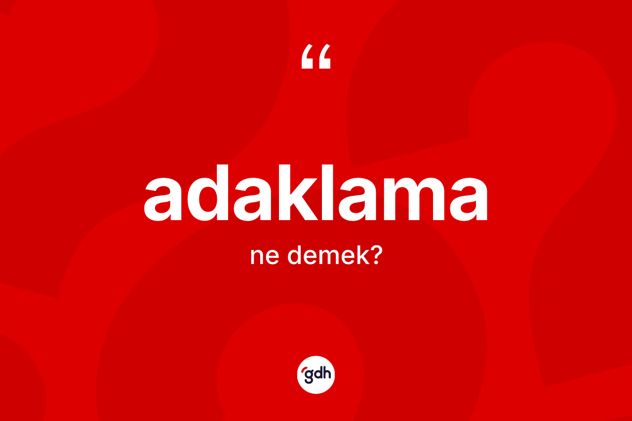 Adaklama ne demek? Adaklamanın TDK'ya göre anlamı nedir?
