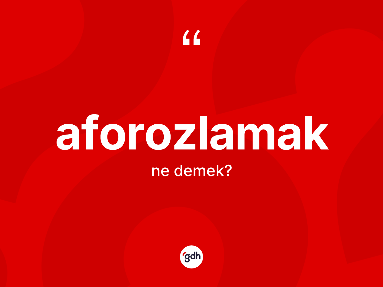Aforozlamak kelimesinin anlamı nedir? Aforozlamağın TDK'ya göre anlamı nedir?
