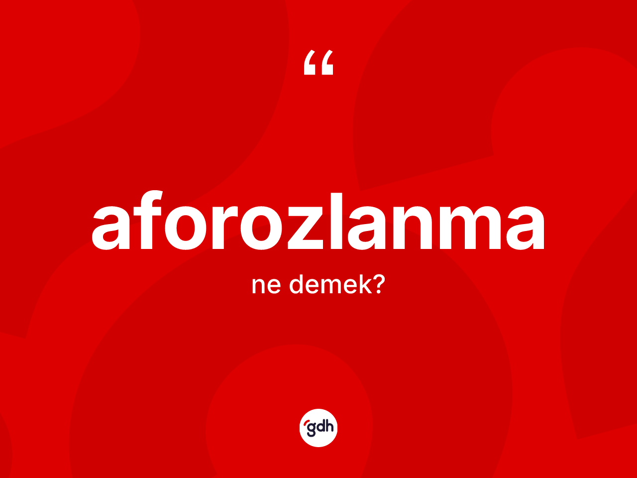 Aforozlanma kelimesinin tanımı nedir? Aforozlanma kelimesinin kaç farklı anlamı var?