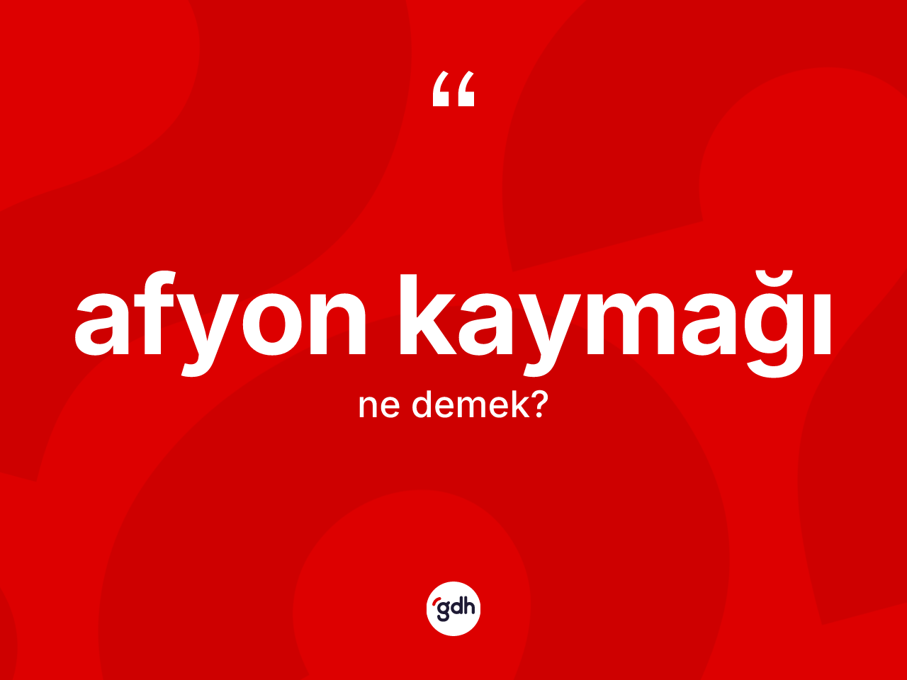 Afyon kaymağı ne demek? Afyon kaymağı kelimesinin TDK anlamı nedir?