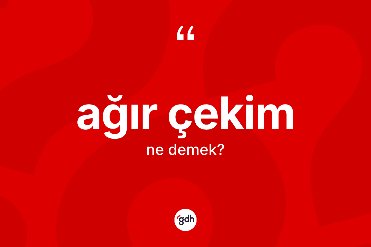 Ağır çekim kelimesinin anlamı nedir?