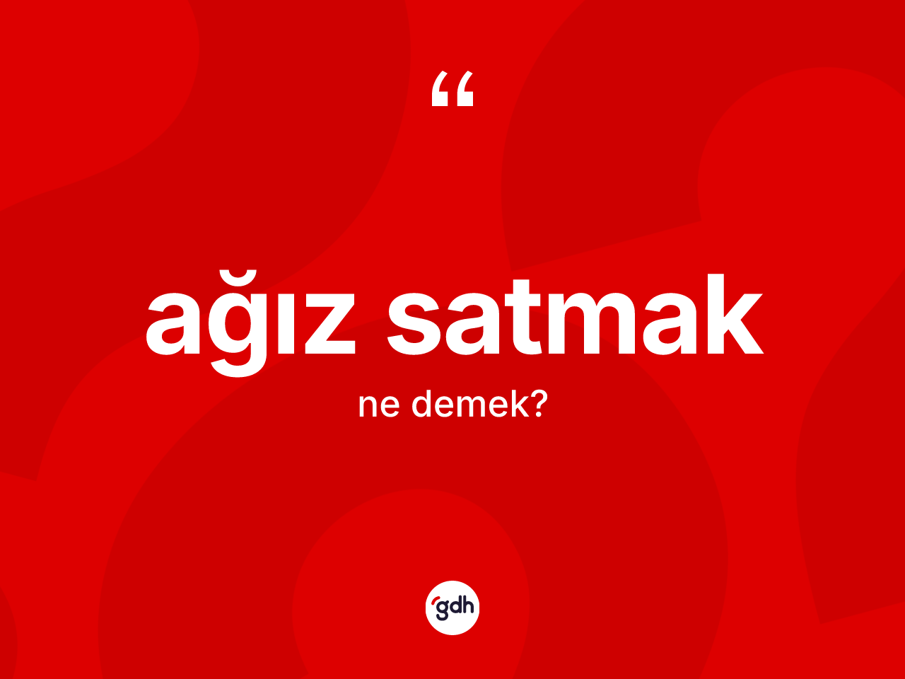 Ağız satmak ne anlama gelir? Ağız satmak sözü hangi durumlarda kullanılır?