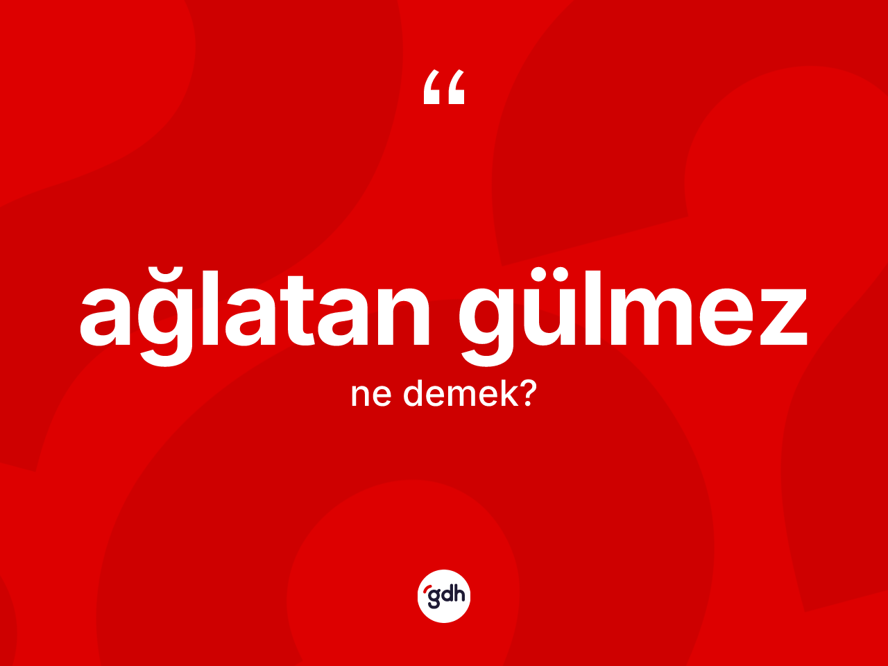 Ağlatan gülmez ne demek? Ağlatan gülmez ifadesi nerede kullanılır?