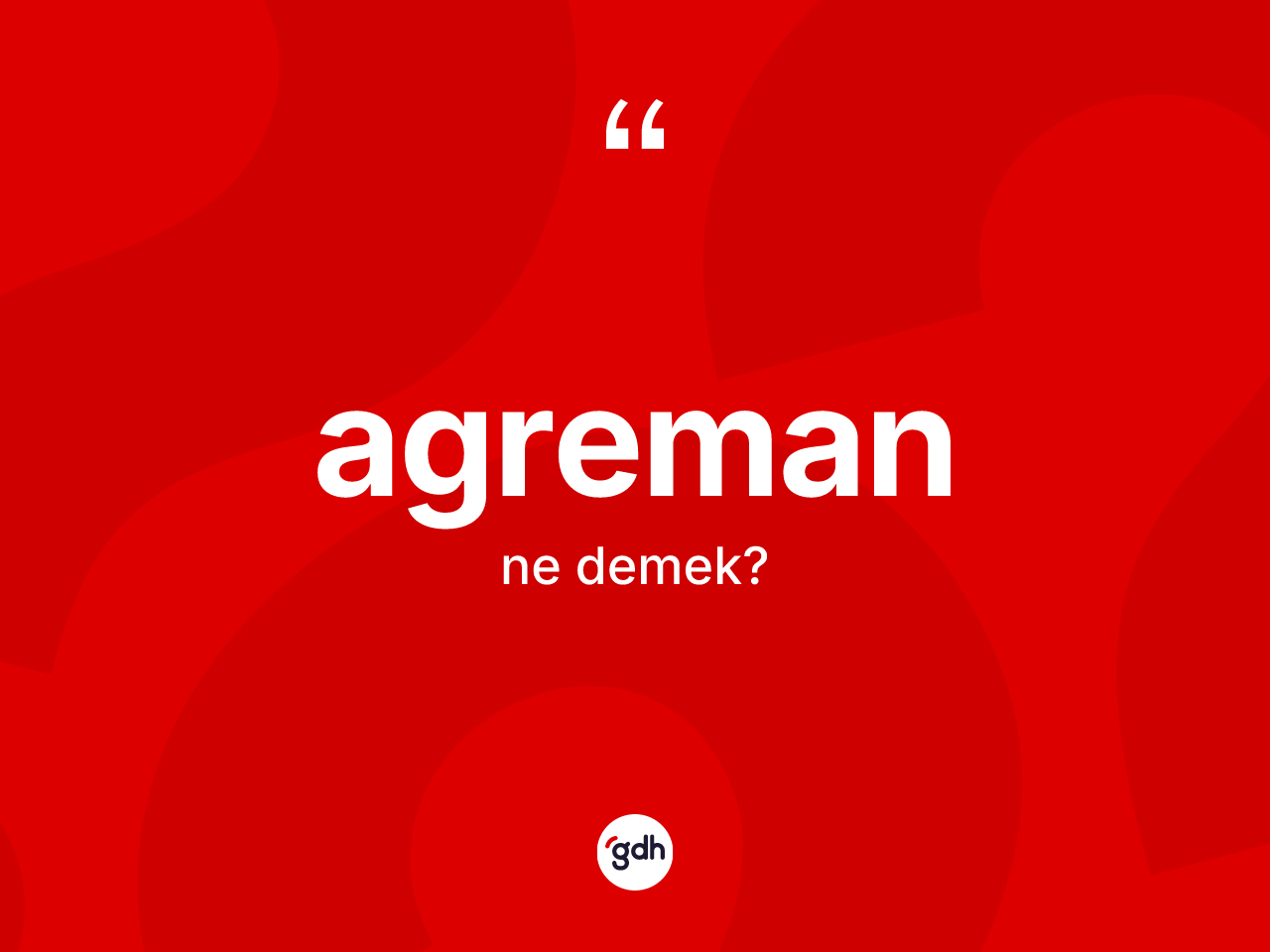 Agreman kelimesinin tanımı nedir? Agreman kelimesinin TDK anlamı nedir?