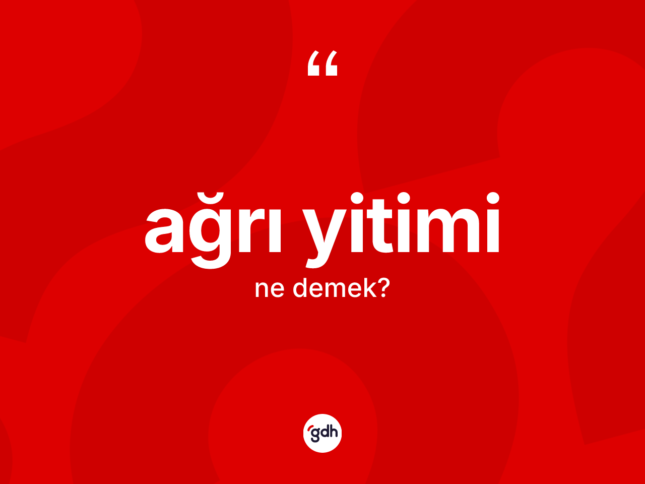 Ağrı yitimi kelimesi nedir? Ağrı yitimi kelimesinin TDK'ya göre açıklaması nedir?