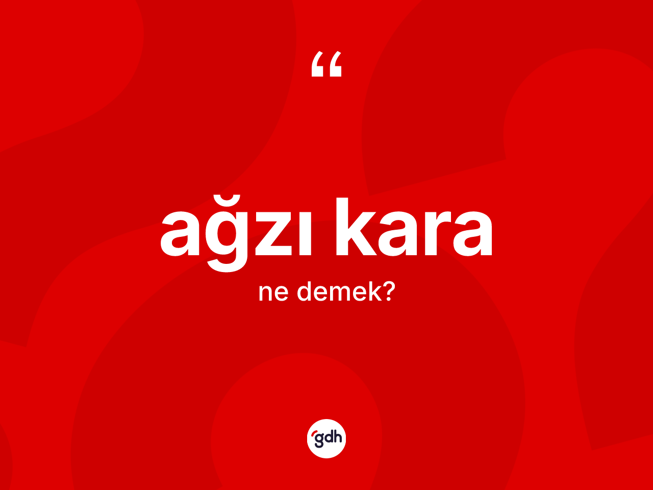 Ağzı kara kelimesi ne demek? Ağzı kara kelimesinin özellikleri nelerdir?