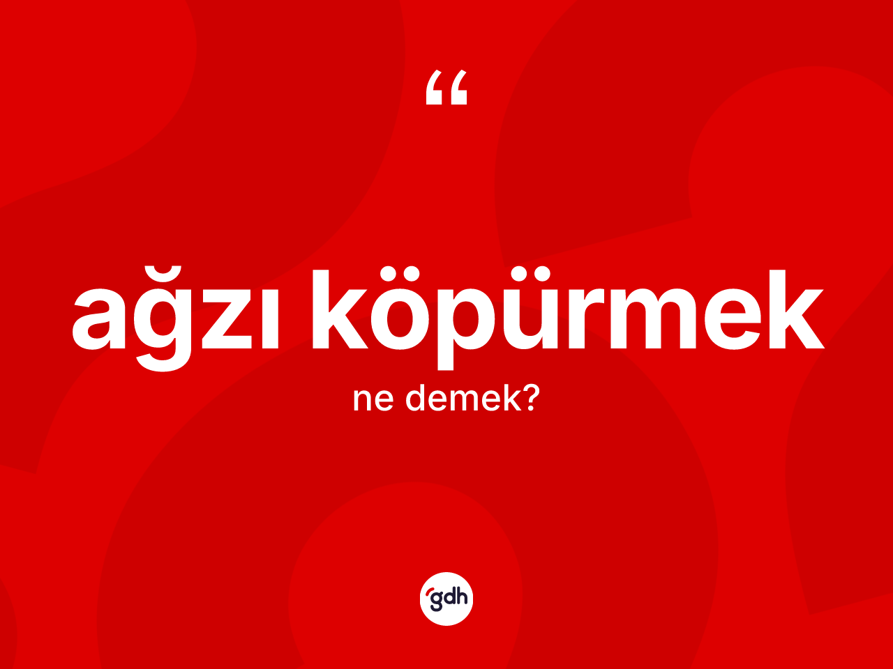 Ağzı köpürmek ifadesinin tanımı nedir? Ağzı köpürmek ifadesinin TDK'ya göre anlamı nedir?