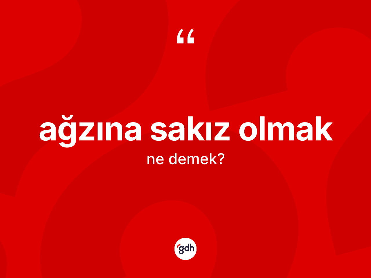 Ağzına sakız olmak nedir? Ağzına sakız olmak ifadesi nerede kullanılır?