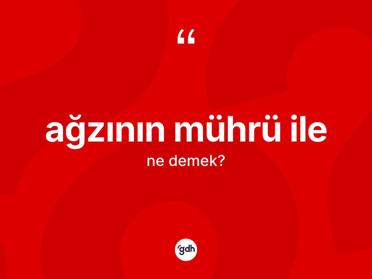 Ağzının mührü ile ne demektir? Ağzının mührü ile ifadesi hangi durumlarda kullanılır