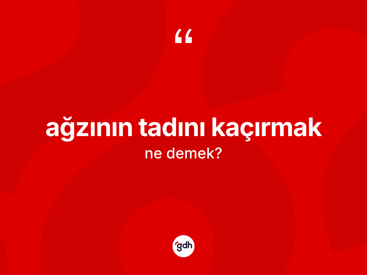Ağzının tadını kaçırmak ifadesi ne demek? Ağzının tadını kaçırmak sözü nerede kullanılır?
