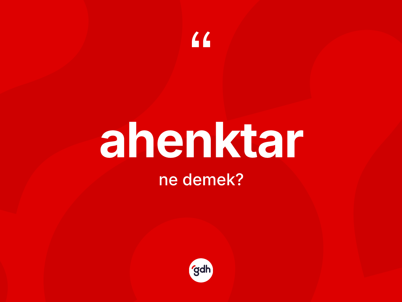 Ahenktar kelimesi nedir? Ahenktarın halk arasındaki kullanımı nasıldır?