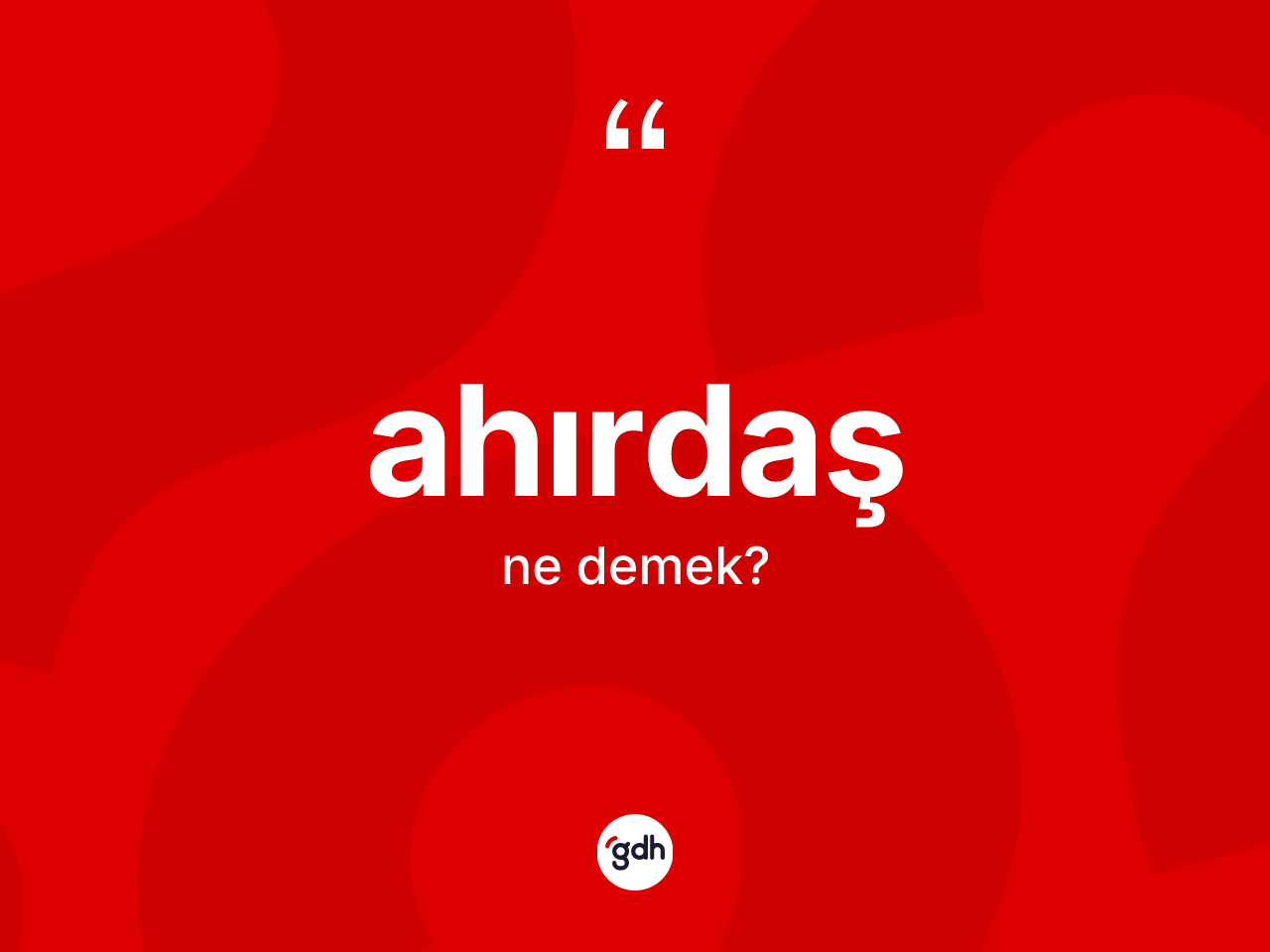 Ahırdaş kelimesinin anlamı nedir? Ahırdaşın TDK'ya göre anlamı nedir?