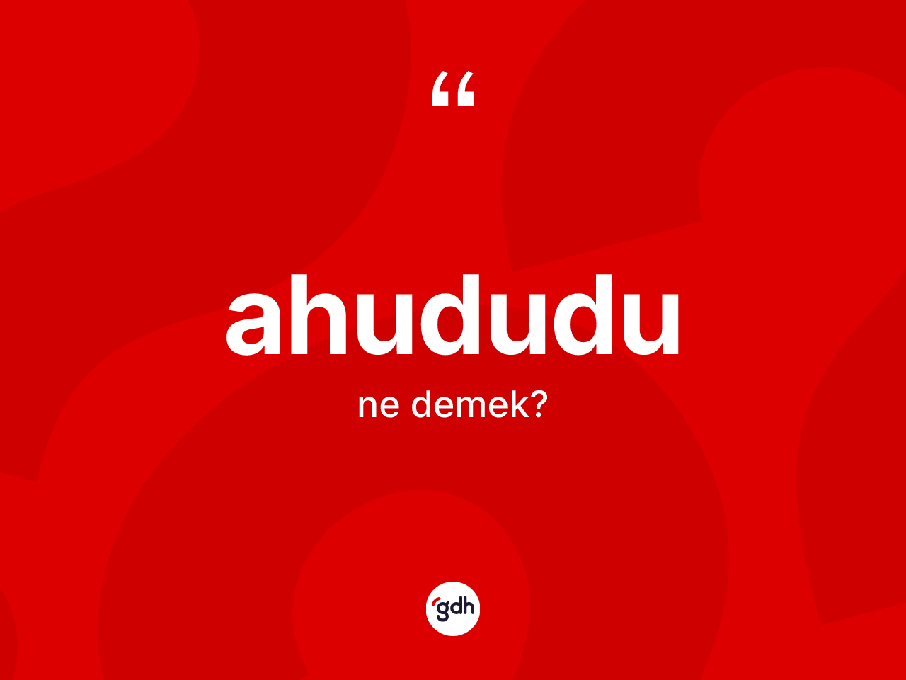 Ahududu ne anlama gelir? Ahududu kelimesinin TDK anlamı nedir?
