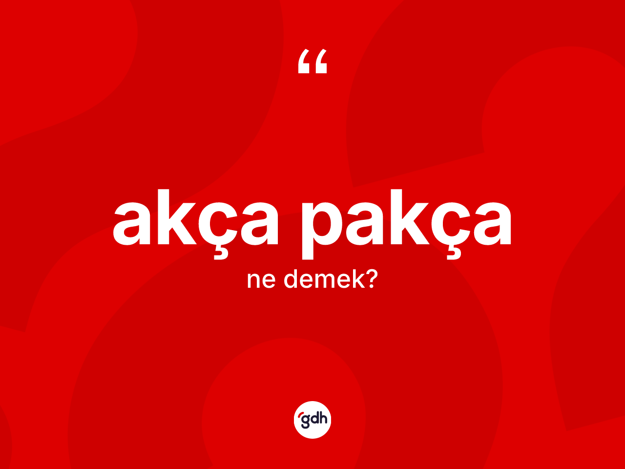 Akça pakça kelimesi nedir? Akça pakça kelimesinin TDK anlamı nedir?