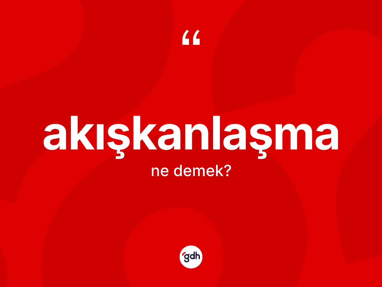 Akışkanlaşma ne anlama gelir? Akışkanlaşmanın TDK'ya göre anlamı nedir?