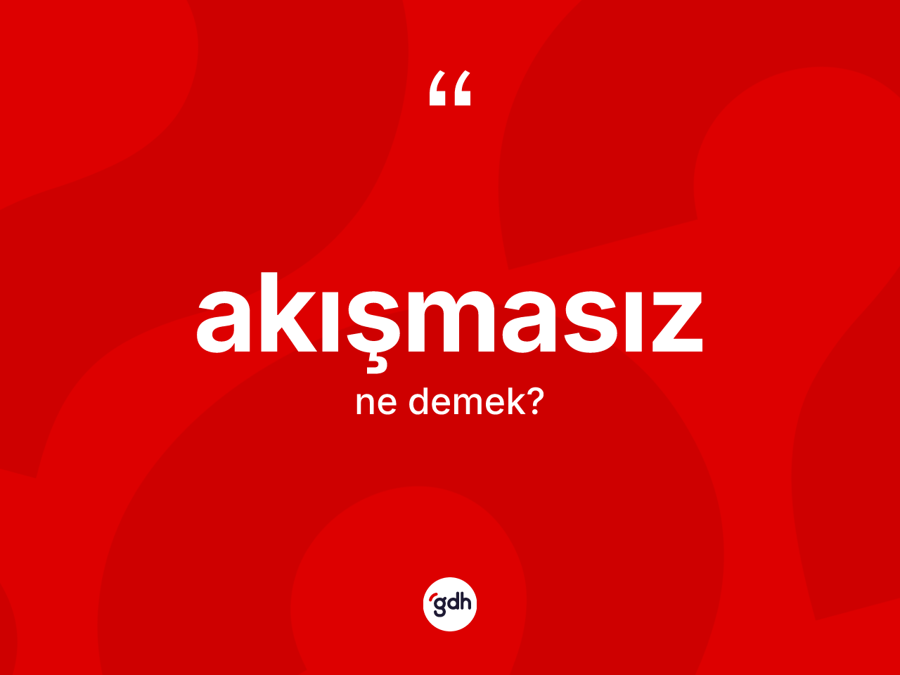 Akışmasız kelimesinin tanımı nedir? Akışmasızın kısaca tanımı nedir?
