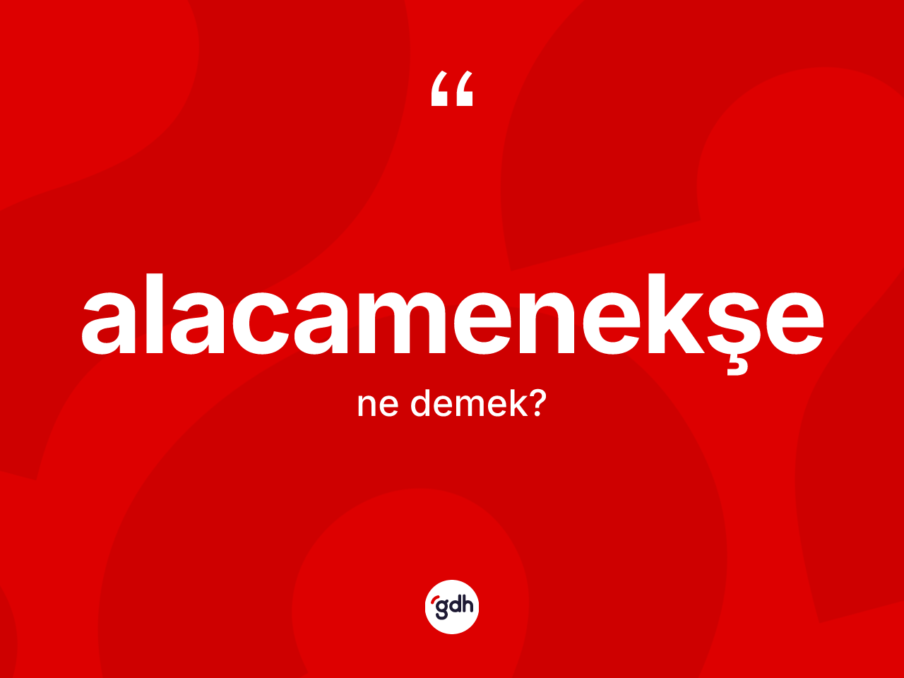 Alacamenekşe kelimesinin sözlükteki tanımı nedir? Alacamenekşenin sözlükteki anlamı nedir?