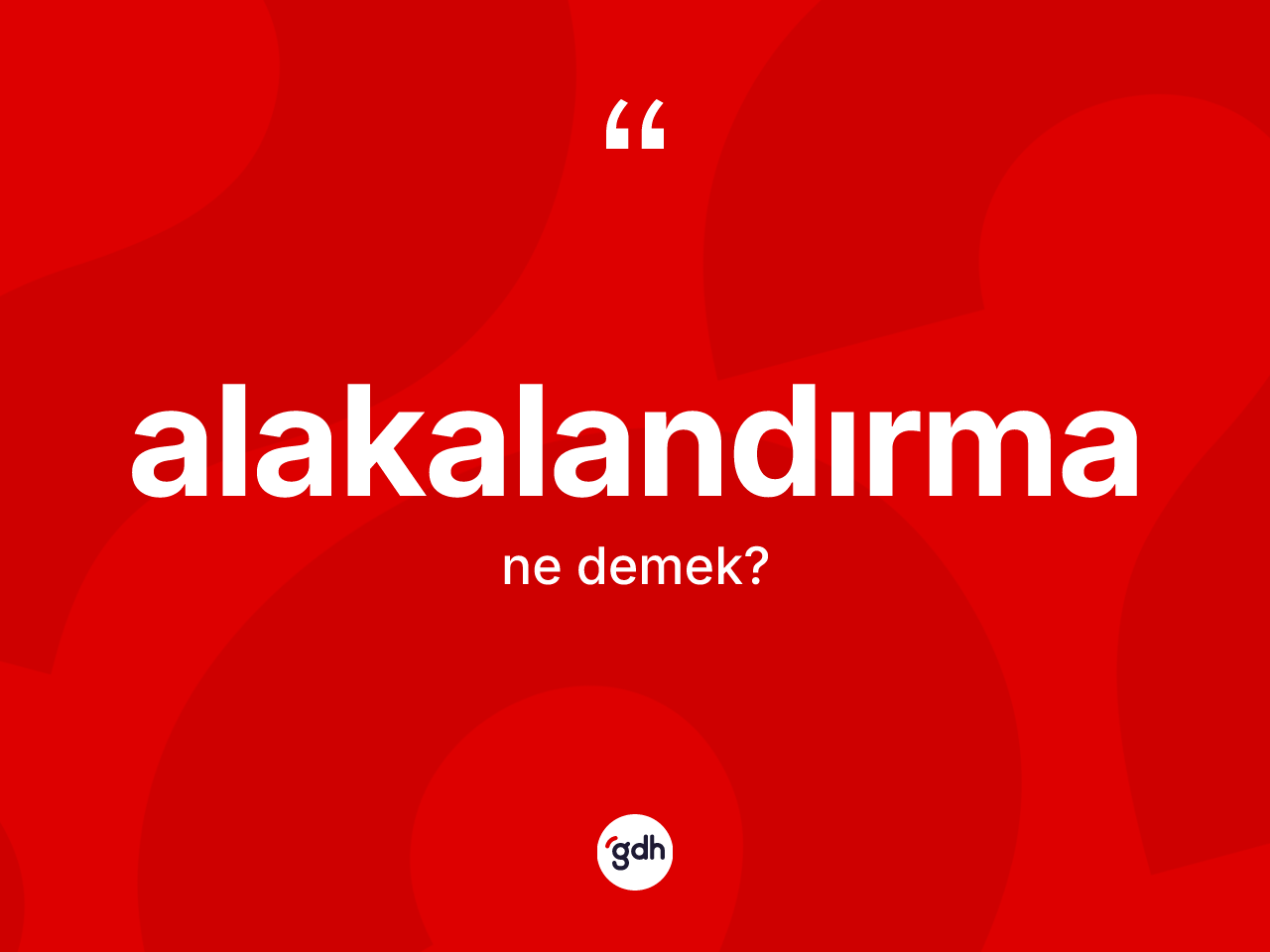 Alakalandırma kelimesi ne demek? Alakalandırmanın kısaca tanımı nedir?