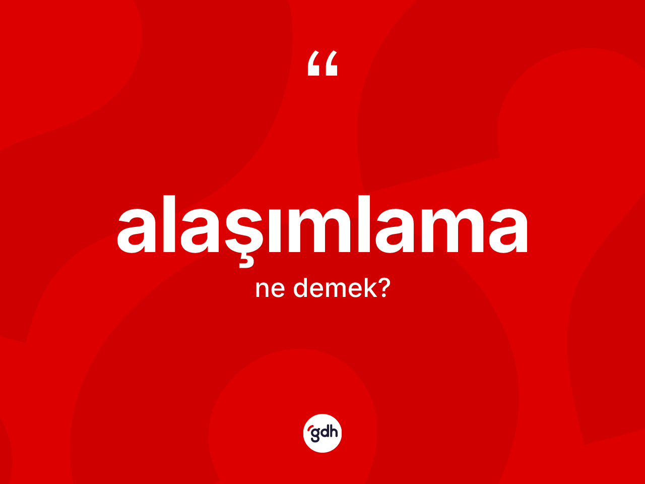 Alaşımlama kelimesinin anlamı nedir? Alaşımlamanın TDK'ya göre anlamı nedir?