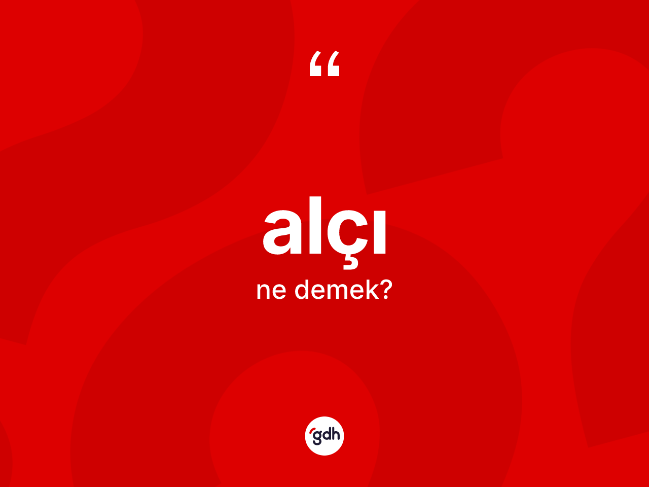 Alçı kelimesinin anlamı nedir? Alçının TDK'ya göre anlamı nedir?