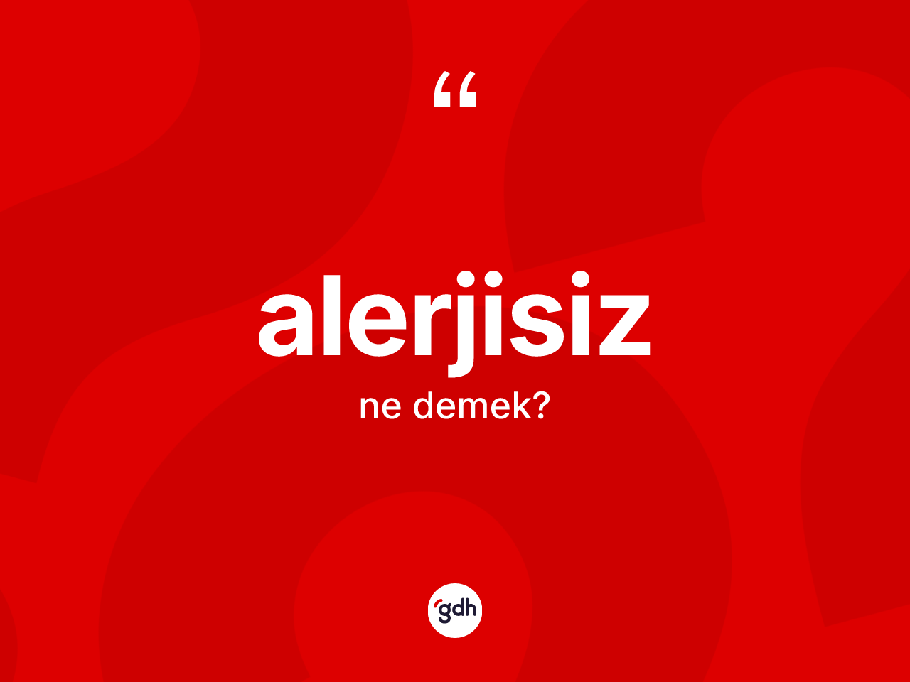 Alerjisiz kelimesi nedir? Alerjisiz kelimesinin kaç farklı anlamı var?