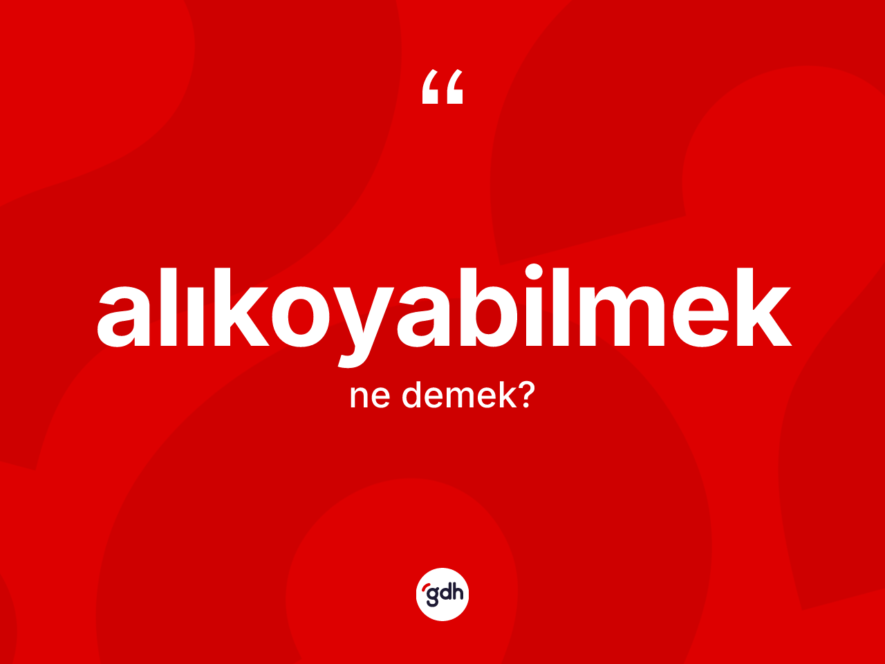 Alıkoyabilmek ne demek? Alıkoyabilmeğin TDK'ya göre anlamı nedir?