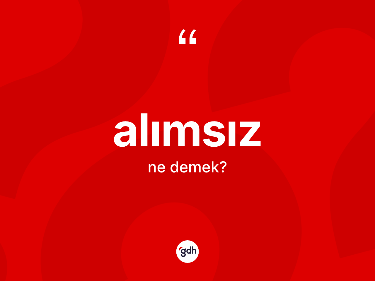Alımsız kelimesinin tanımı nedir? Alımsız kelimesinin özellikleri nelerdir?