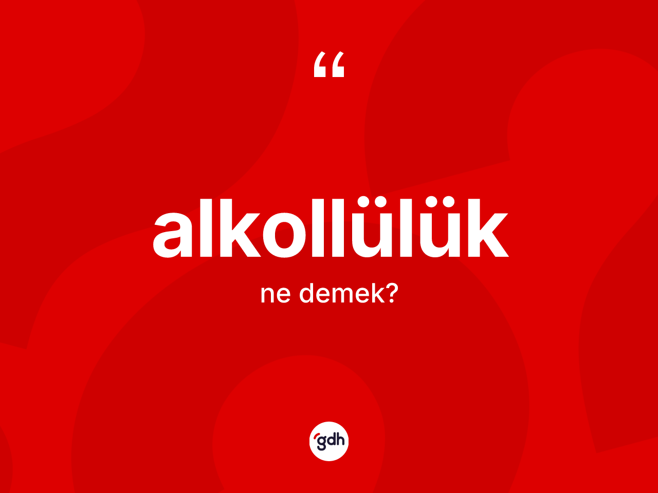 Alkollülük kelimesinin sözlükteki tanımı nedir? Alkollülüğün TDK'ya göre anlamı nedir?
