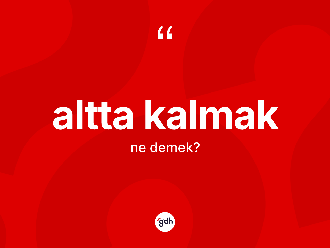 Altta kalmak sözü ne demek? Altta kalmak ifadesinin özellikleri nelerdir?