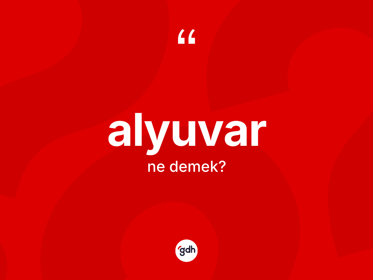 Alyuvar ne demek? Alyuvarın kısaca tanımı nedir?