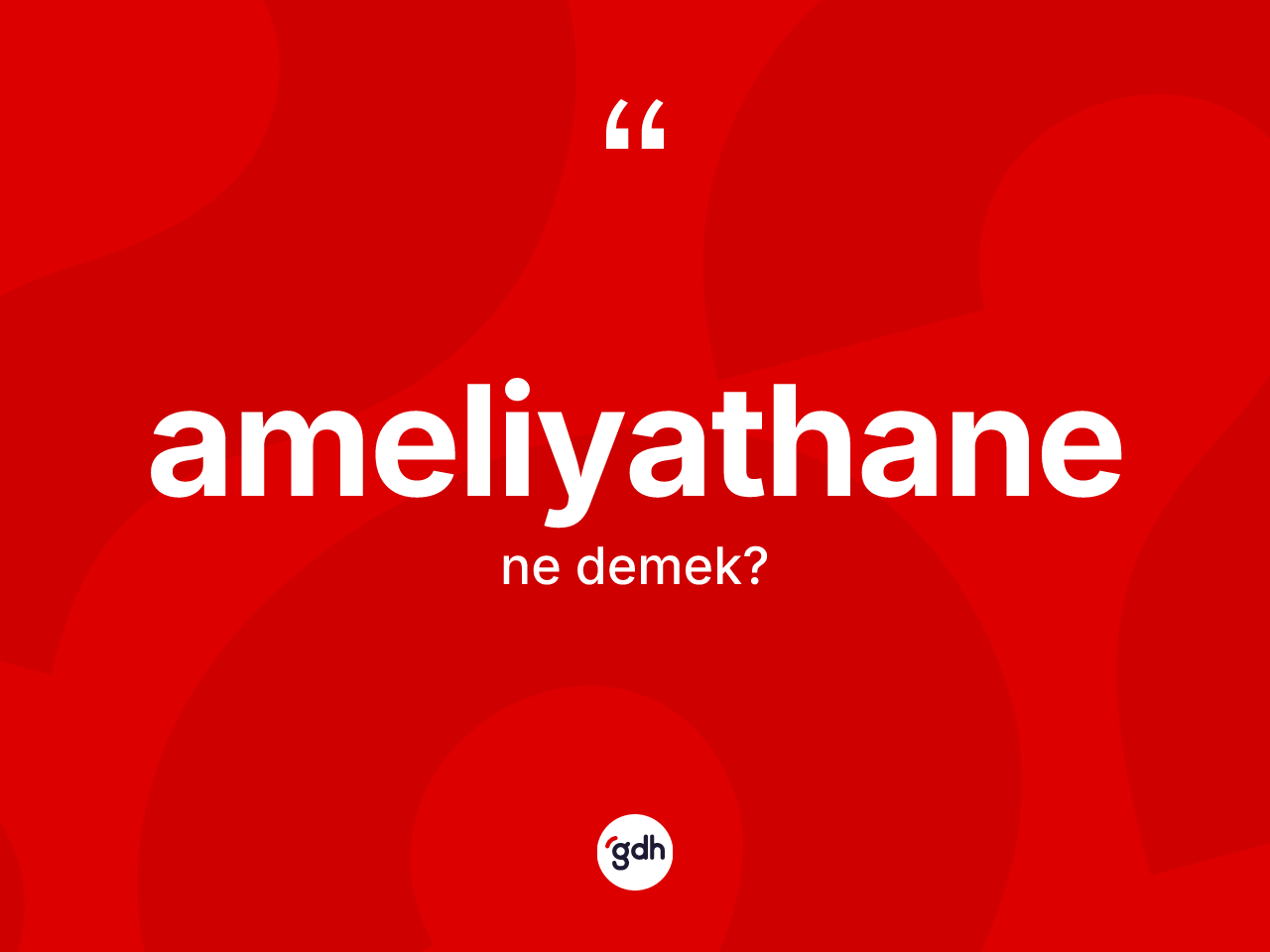 Ameliyathane ne anlama gelir? Ameliyathane kelimesinin özellikleri nelerdir?