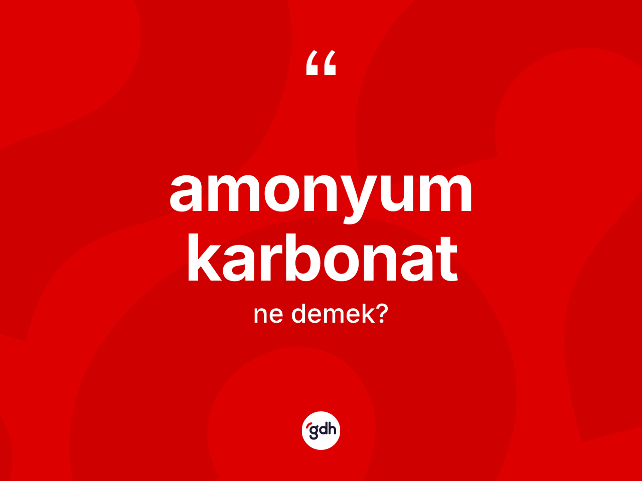 Amonyum karbonat ne anlama gelir? Amonyum karbonatın kısaca tanımı nedir?