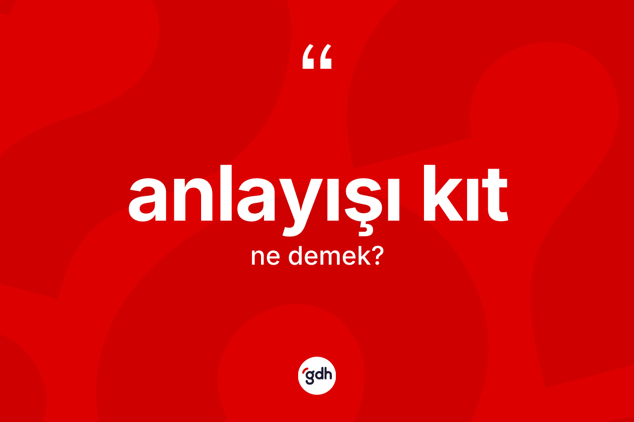 Anlayışı kıt ne anlama gelir? Anlayışı kıtın kısaca tanımı nedir?