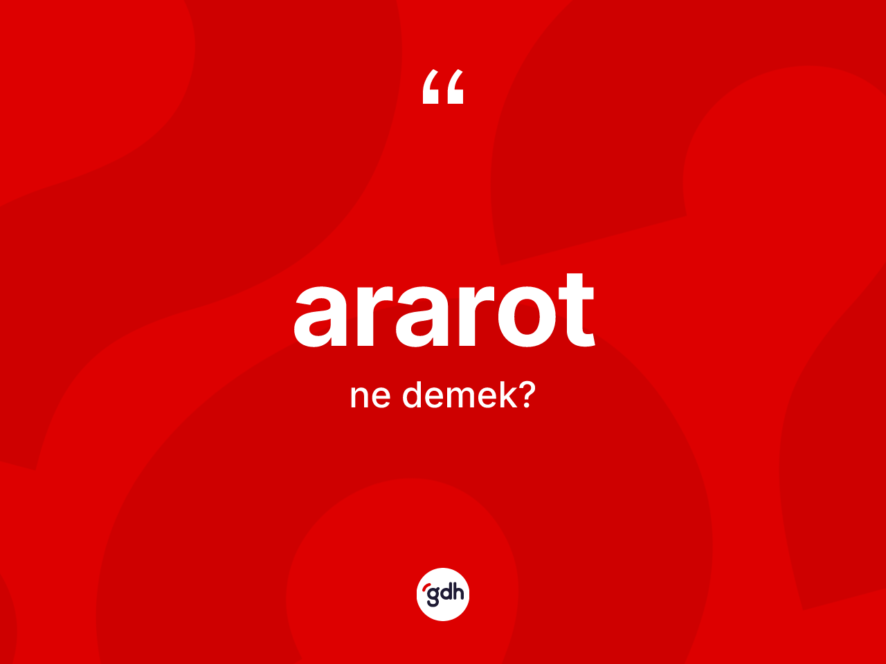 Ararot kelimesi ne demek? Ararotun TDK'ya göre anlamı nedir?