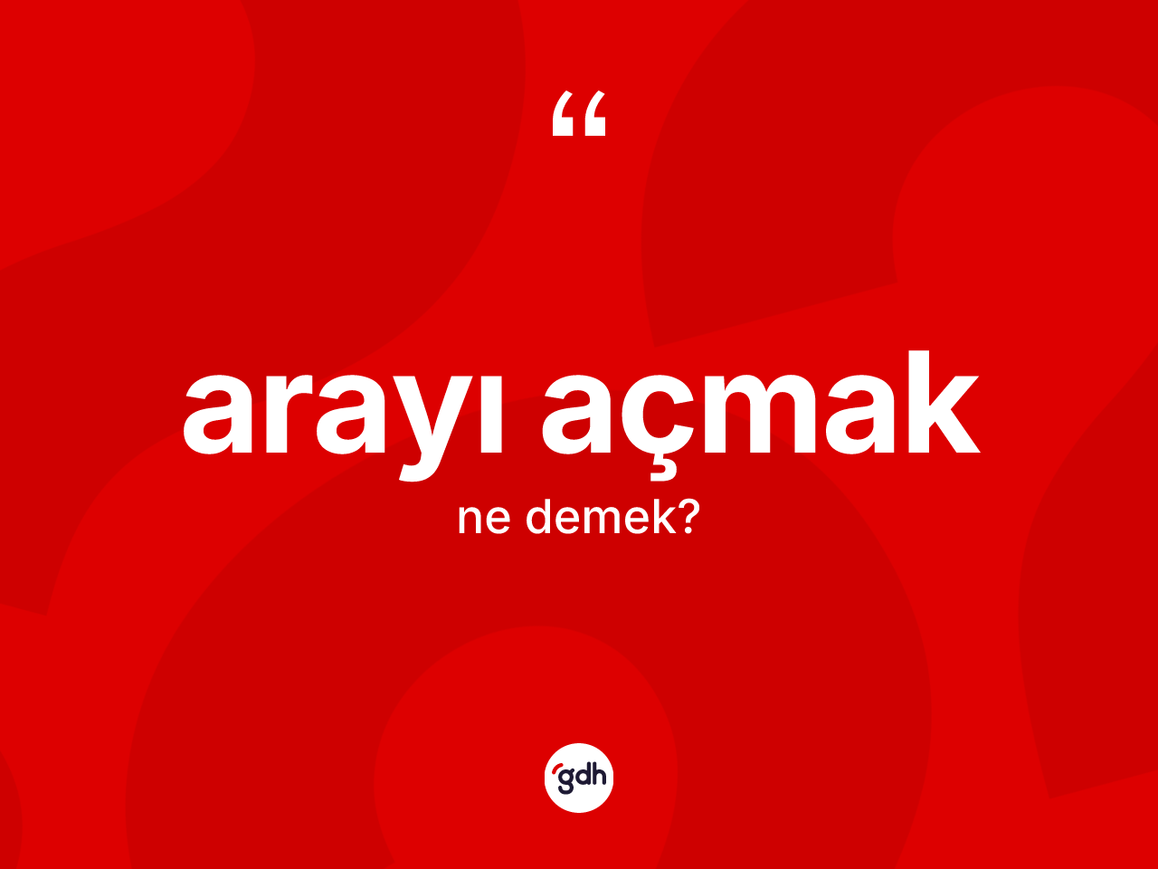 Arayı açmak ifadesi ne demek? Arayı açmak ifadesi hangi durumlarda kullanılır?