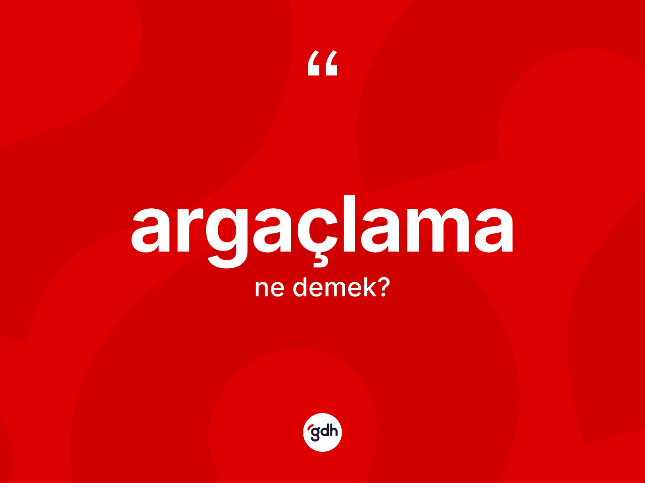 Argaçlama ne demek? Argaçlamanın halk arasındaki kullanımı nasıldır?