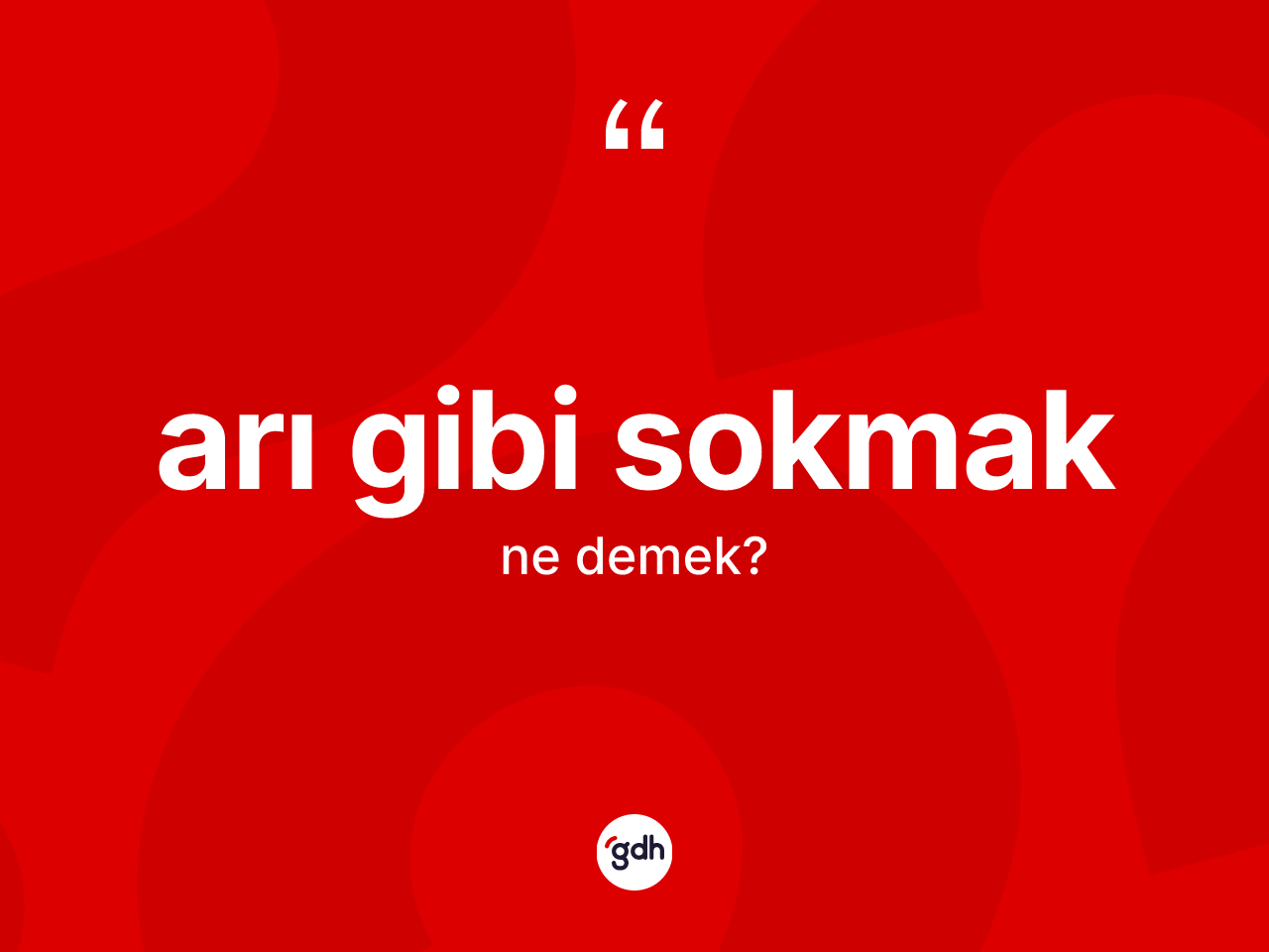 Arı gibi sokmak sözü ne anlama gelir? Arı gibi sokmak ifadesi hangi durumlarda kullanılır