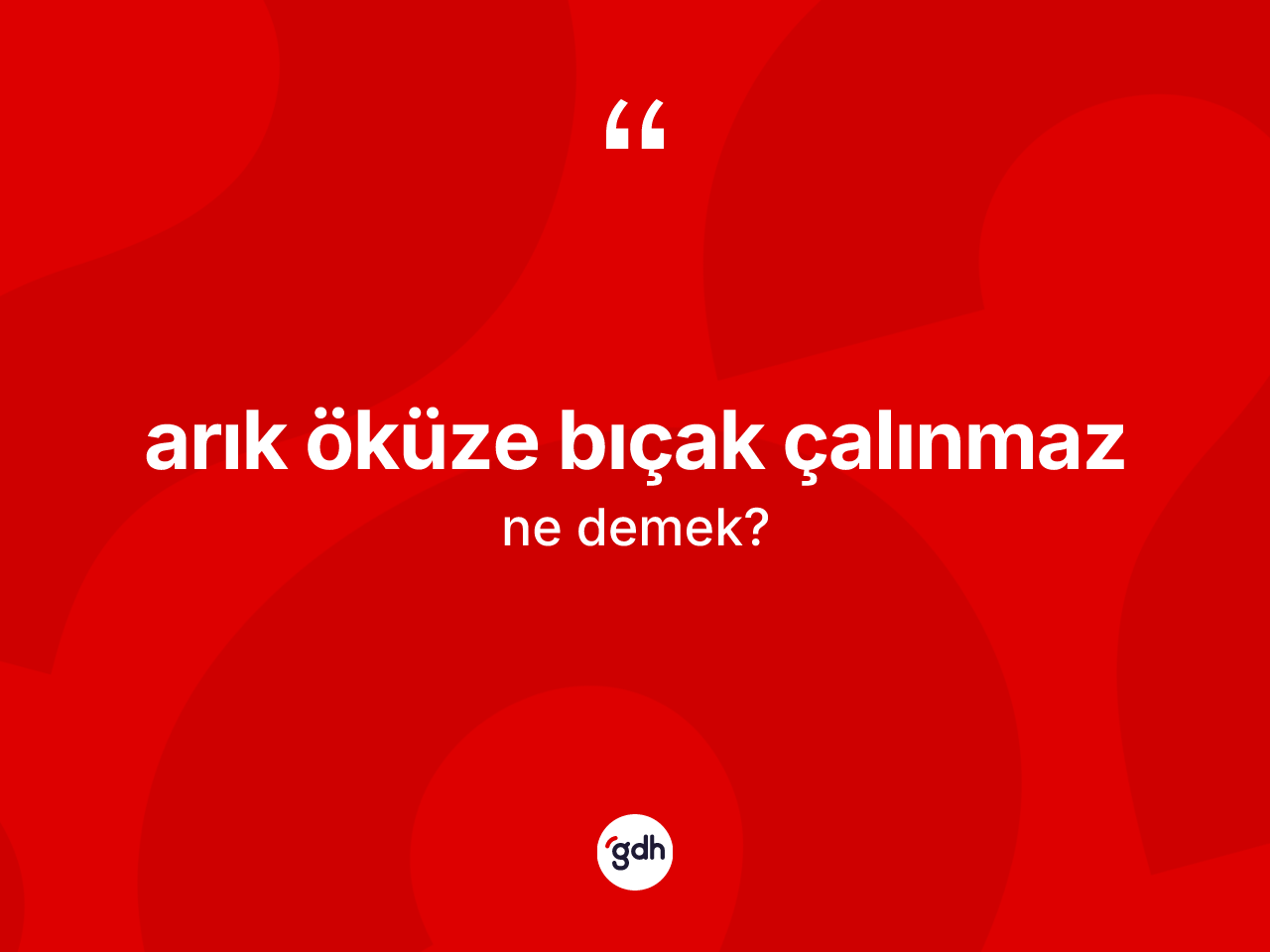 Arık öküze bıçak çalınmaz ifadesi ne demektir? Arık öküze bıçak çalınmaz sözü hangi durumlarda kullanılır?
