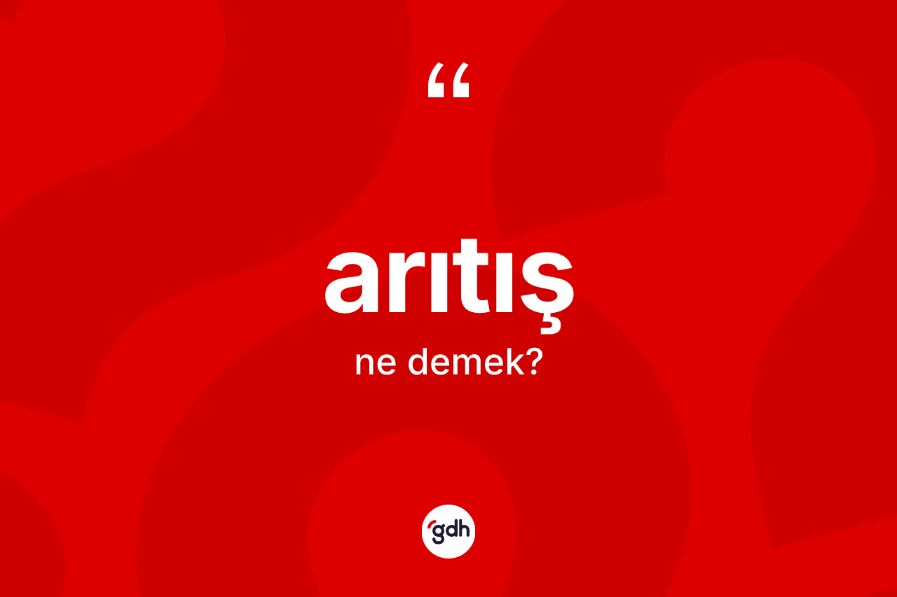 Arıtış kelimesi nedir? Arıtışın TDK'ya göre anlamı nedir?