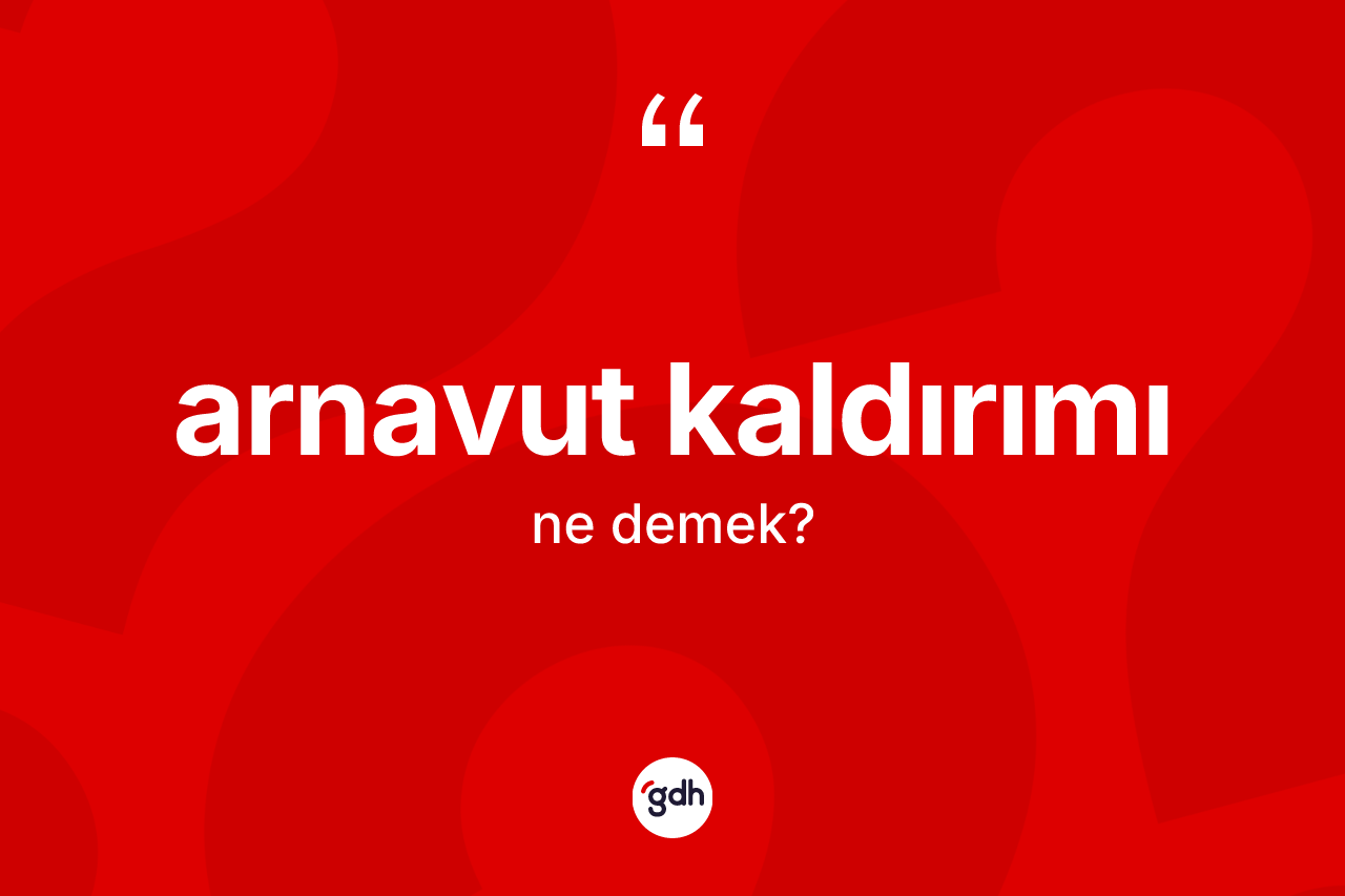Arnavut kaldırımı nedir?
