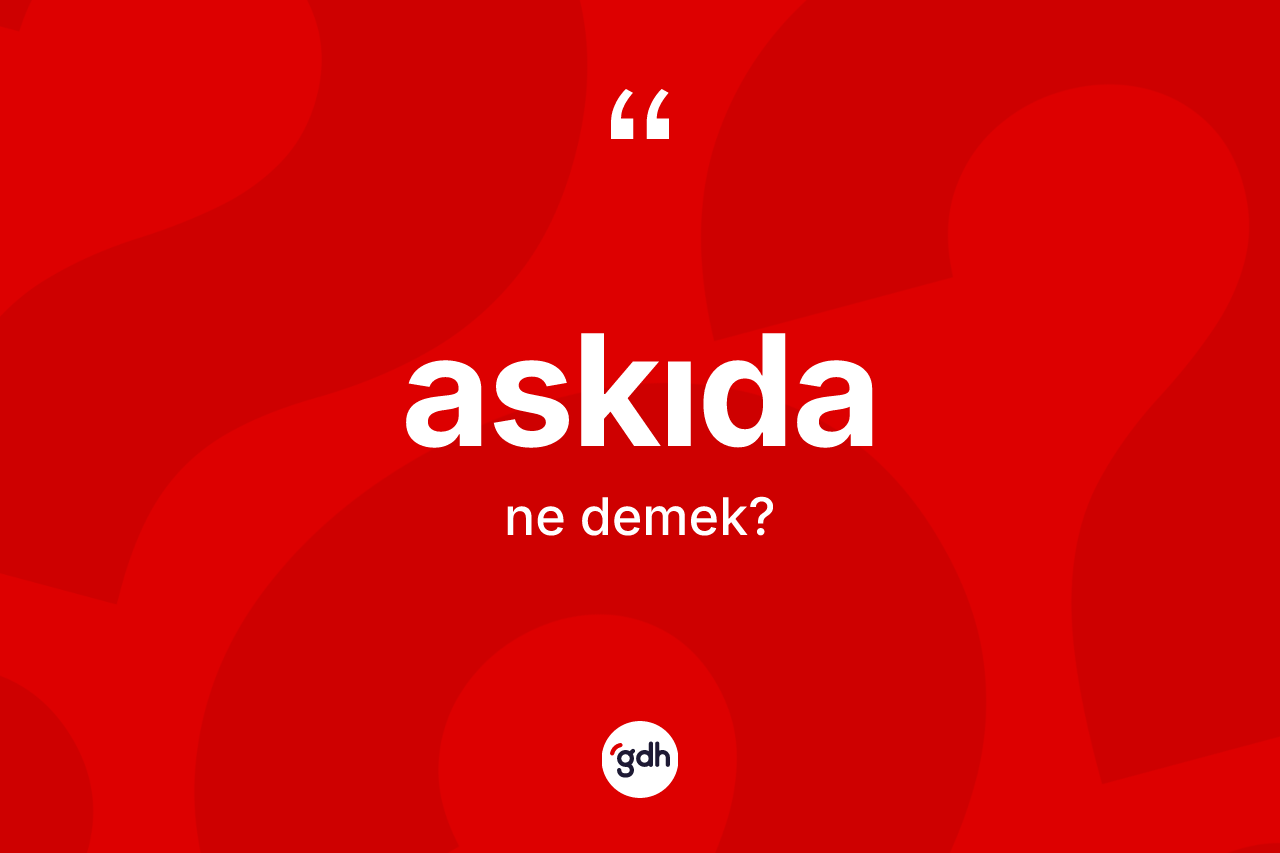 Askıda nedir?