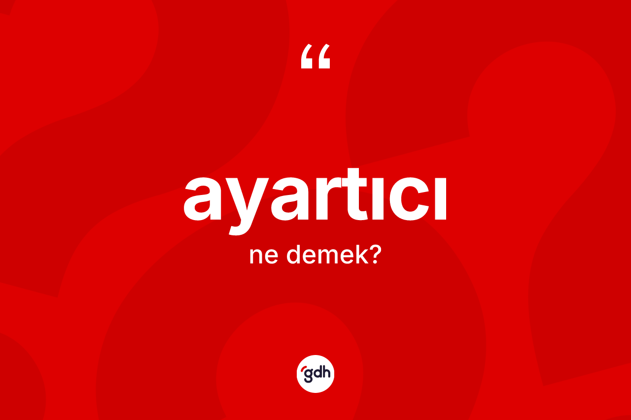 Ayartıcı kelimesi ne demek?