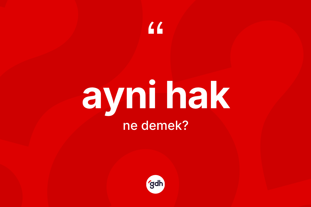 Ayni hak nedir?