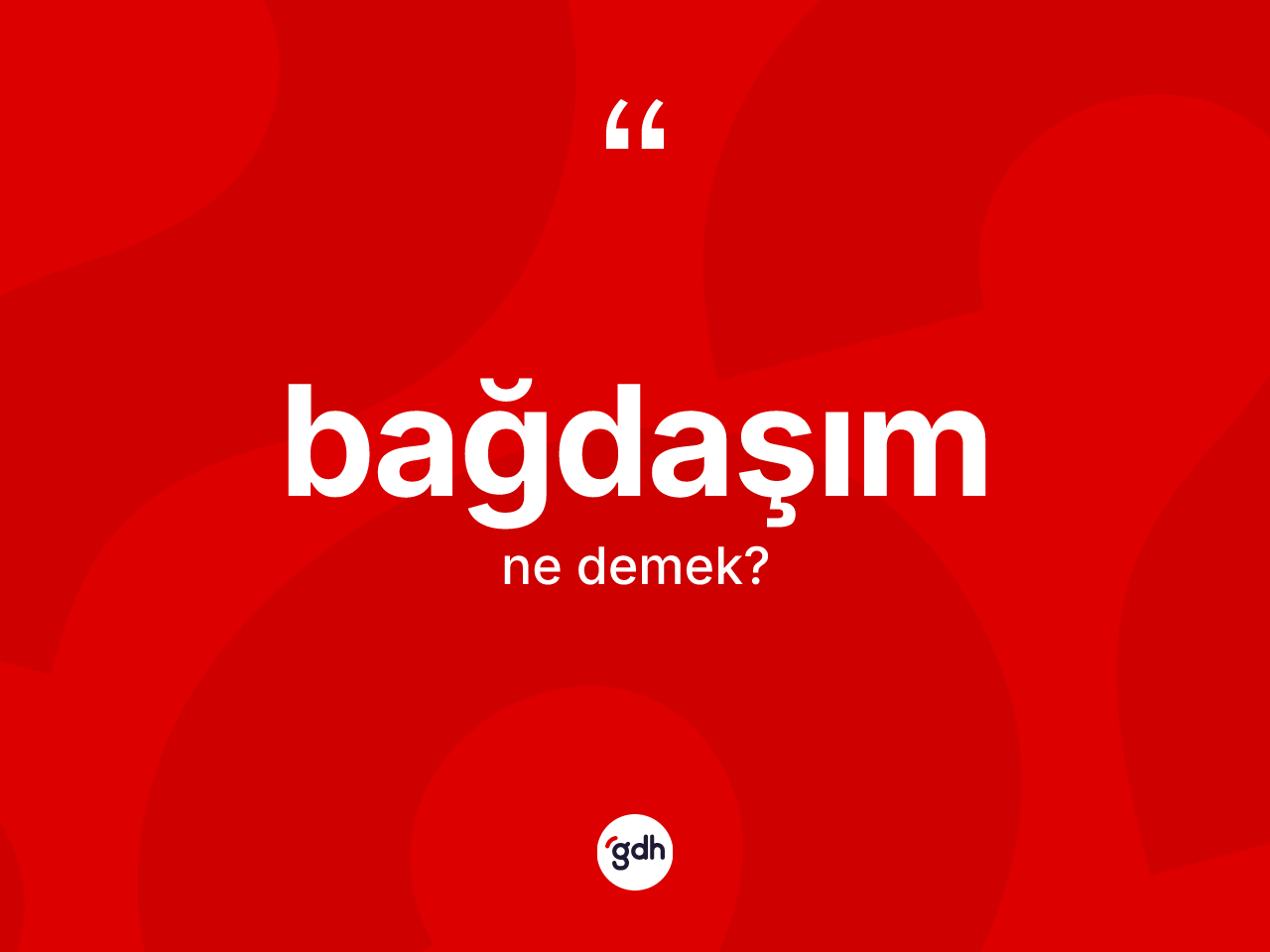 Bağdaşım kelimesinin anlamı nedir? Bağdaşımın TDK'ya göre anlamı nedir?