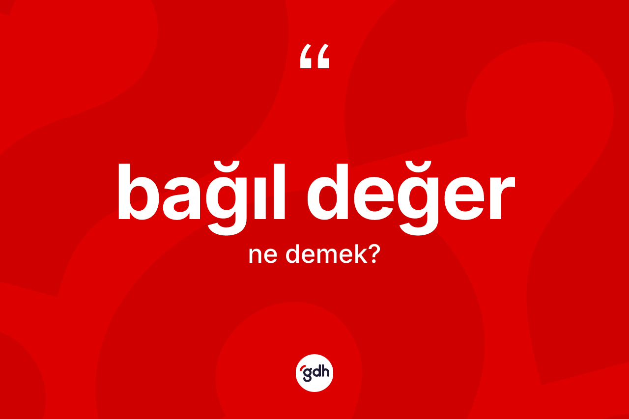 Bağıl değer ne anlama gelir?