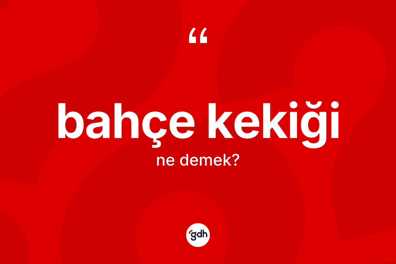 Bahçe kekiği kelimesi nedir?