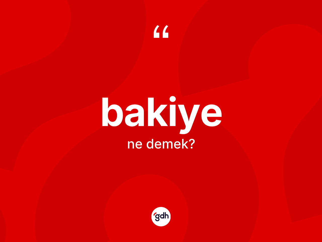 Bakiye kelimesinin tanımı nedir? Bakiye kelimesinin TDK anlamı nedir?
