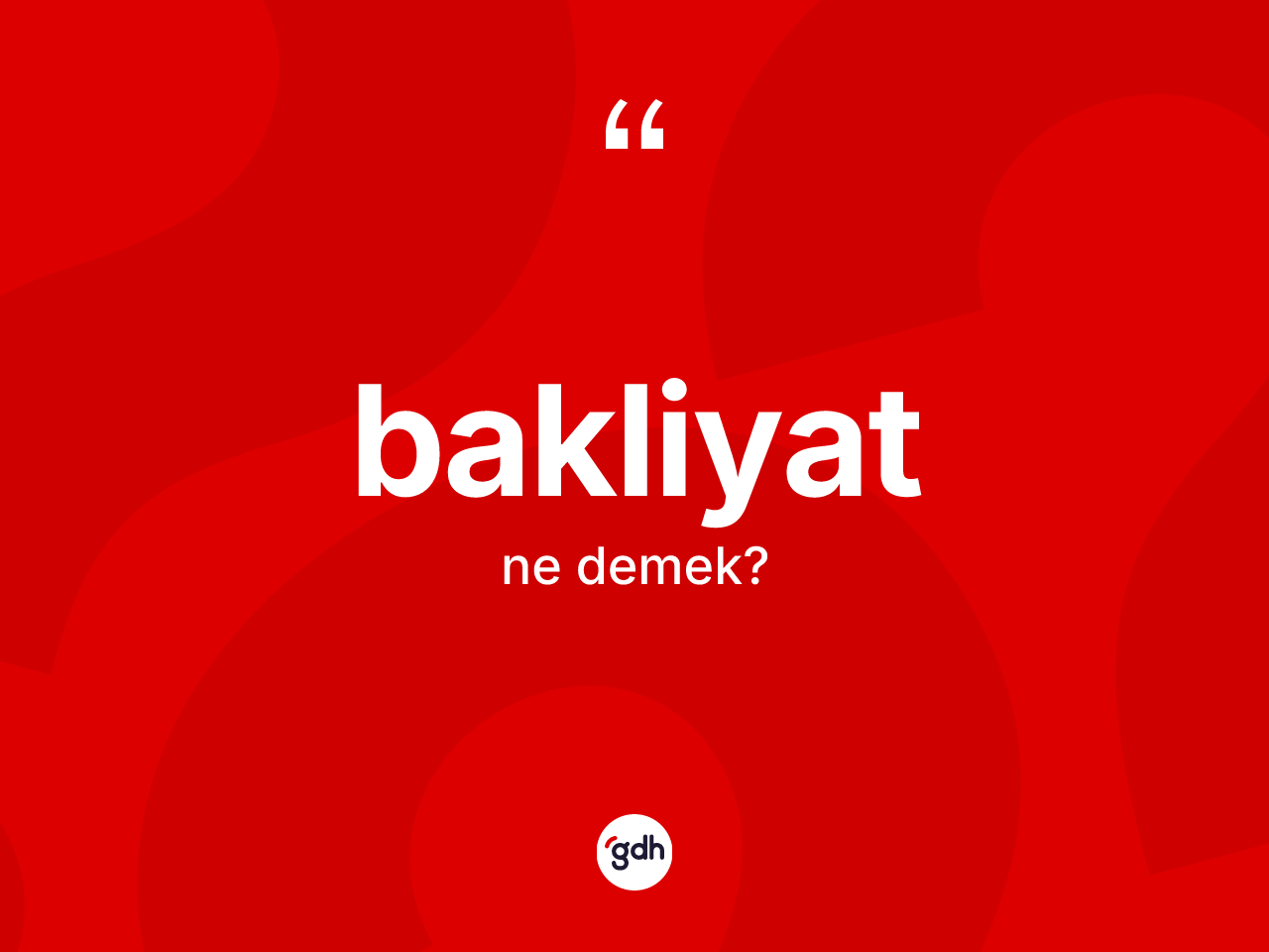 Bakliyat ne demek? Bakliyatın sözlükteki anlamı nedir?