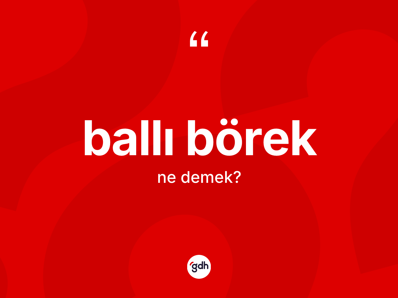 Ballı börek kelimesinin anlamı nedir? Ballı böreğin TDK'ya göre anlamı nedir?