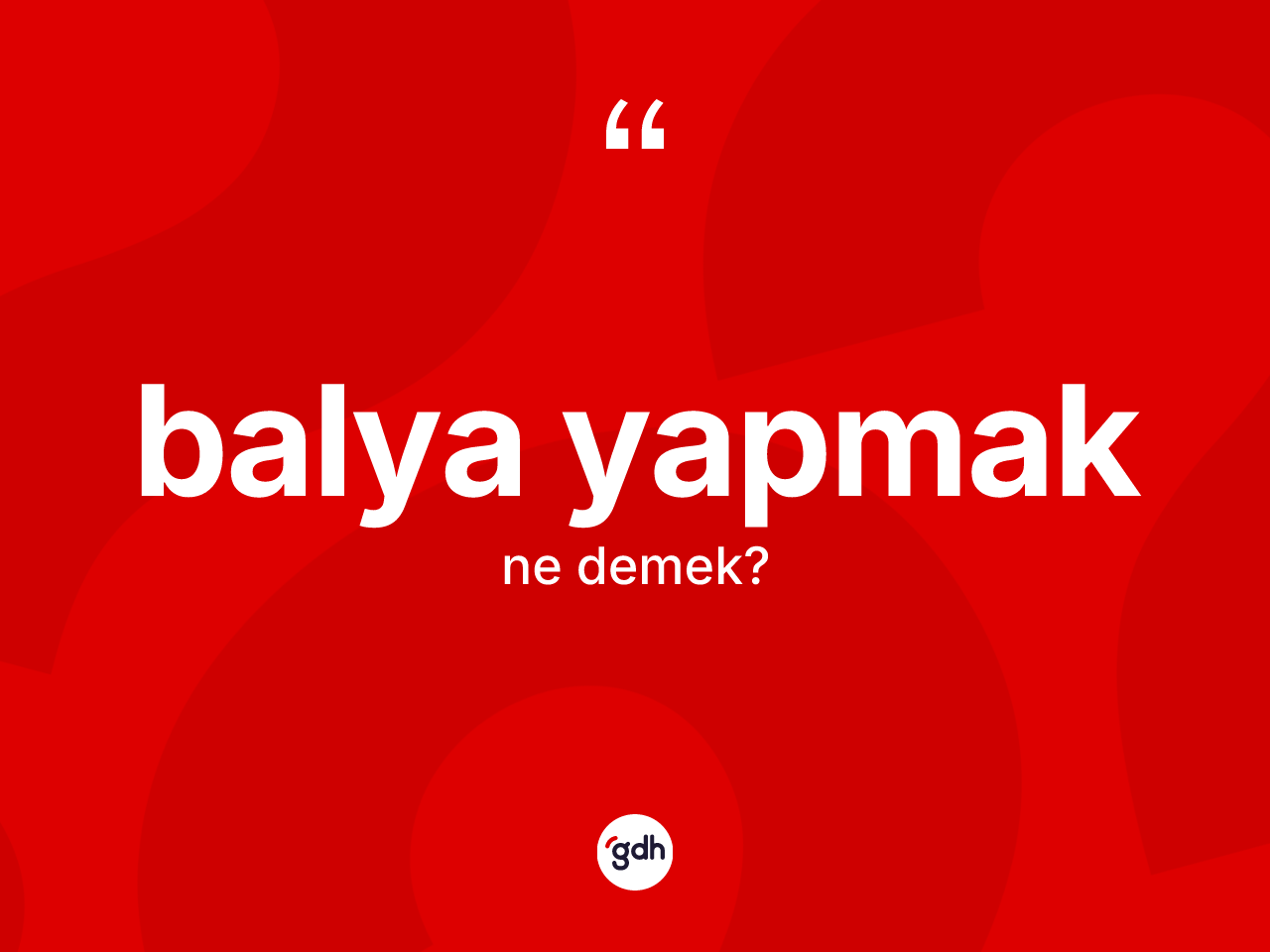 Balya yapmak ifadesinin tanımı nedir? Balya yapmak sözü nerede kullanılır?